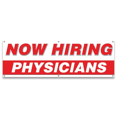 Signmission Now Hiring Physicians Banner Apply Inside Accepting Application Single Sided B-72-30289